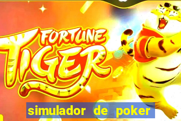 simulador de poker texas holdem gratis