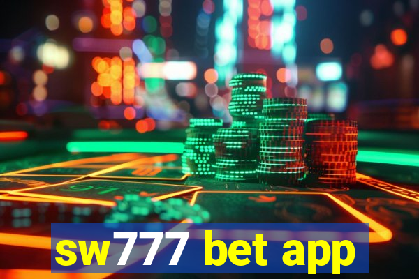 sw777 bet app