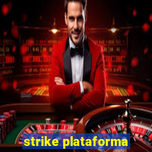 strike plataforma