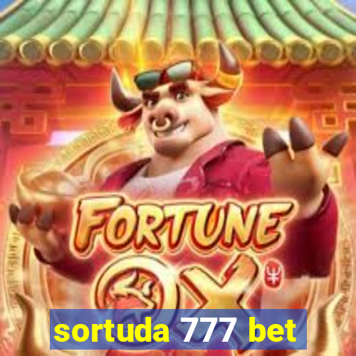 sortuda 777 bet