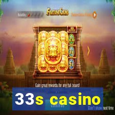 33s casino