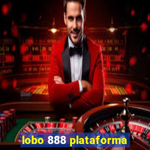 lobo 888 plataforma