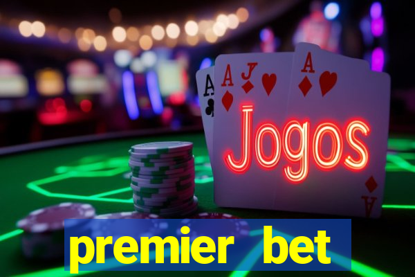 premier bet application download