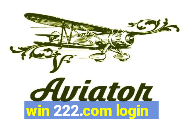 win 222.com login