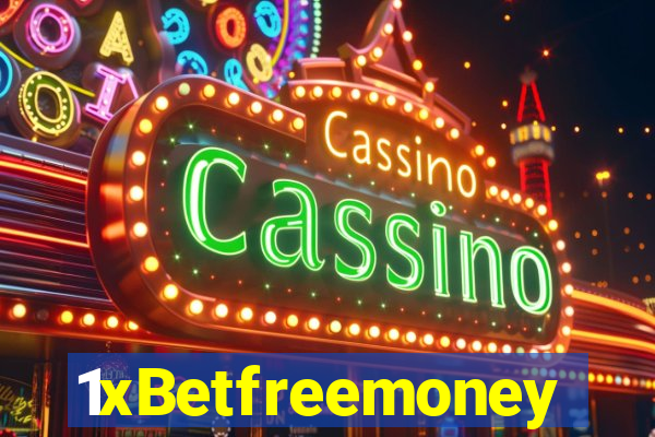 1xBetfreemoney