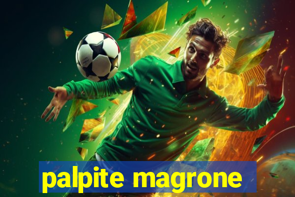 palpite magrone