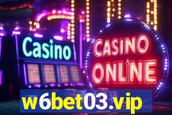 w6bet03.vip