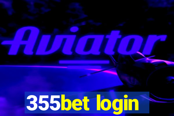 355bet login