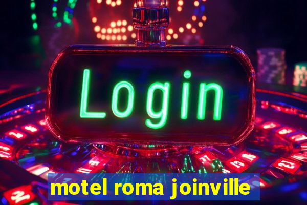 motel roma joinville