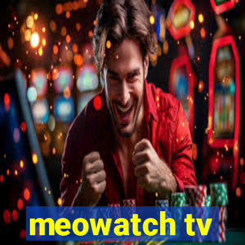 meowatch tv