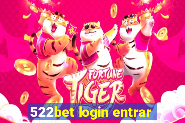 522bet login entrar