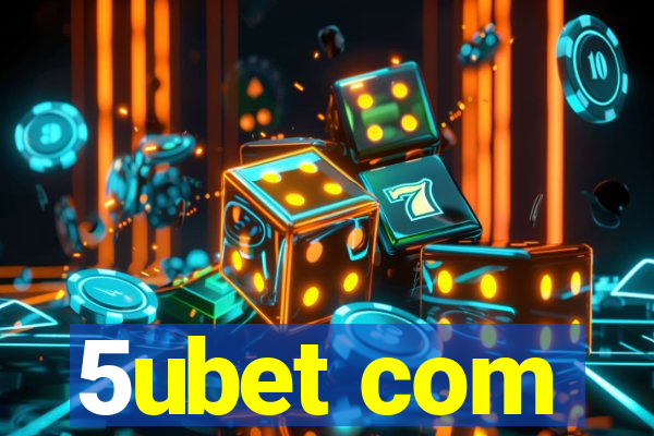 5ubet com