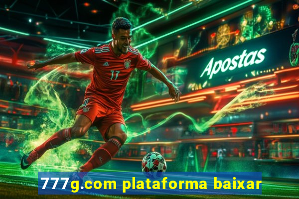 777g.com plataforma baixar