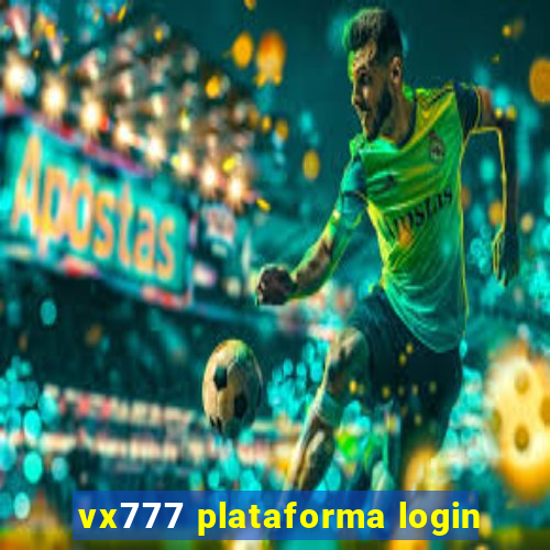 vx777 plataforma login