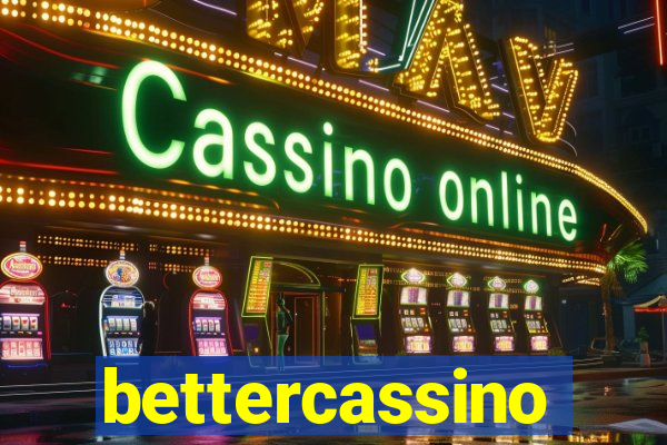 bettercassino