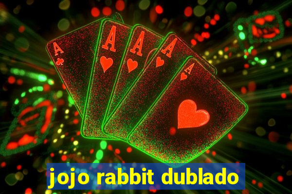 jojo rabbit dublado