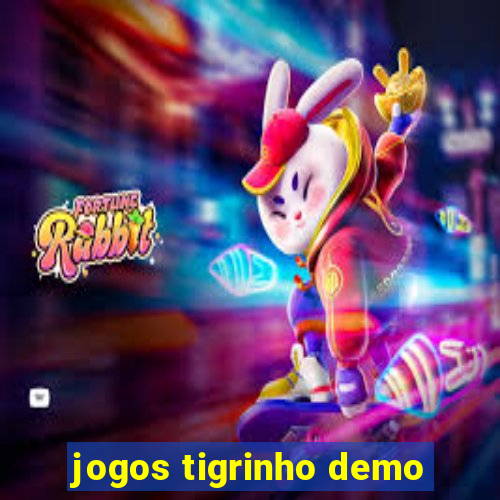 jogos tigrinho demo