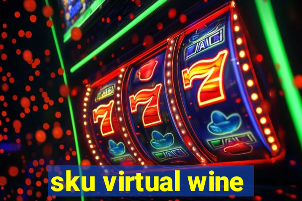 sku virtual wine