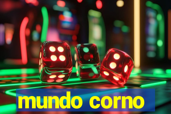 mundo corno