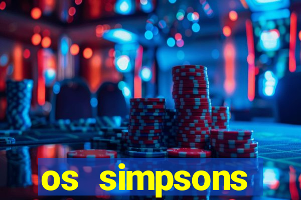 os simpsons assistir online dublado