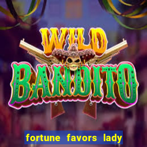 fortune favors lady nikuko legendado