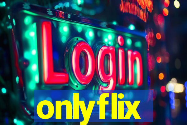 onlyflix