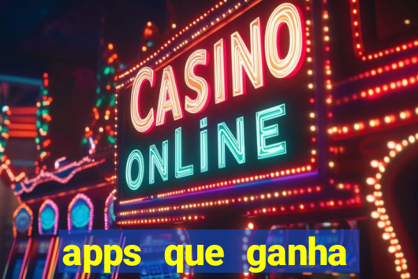 apps que ganha dinheiro jogando