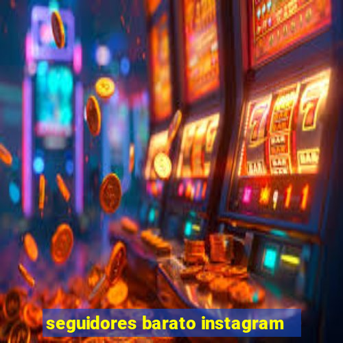 seguidores barato instagram