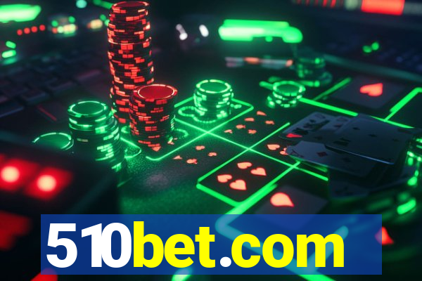 510bet.com