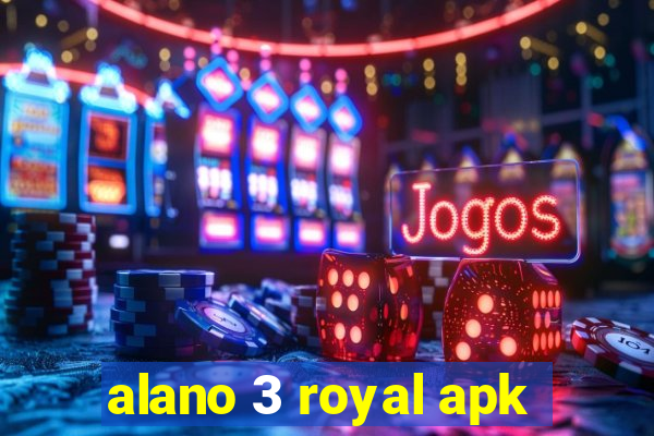 alano 3 royal apk