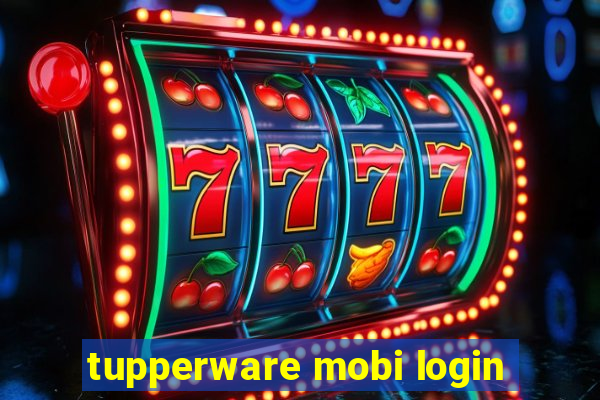 tupperware mobi login