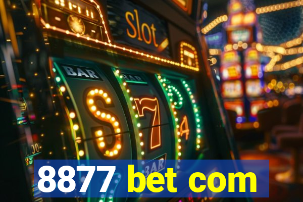 8877 bet com