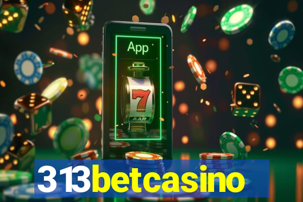 313betcasino