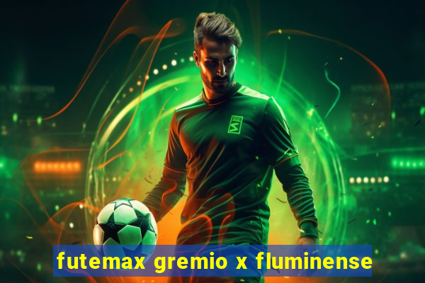 futemax gremio x fluminense