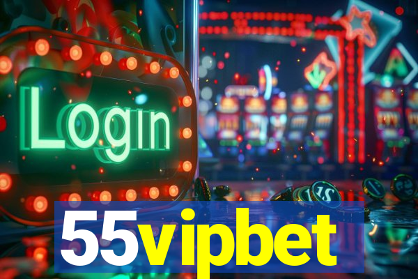 55vipbet