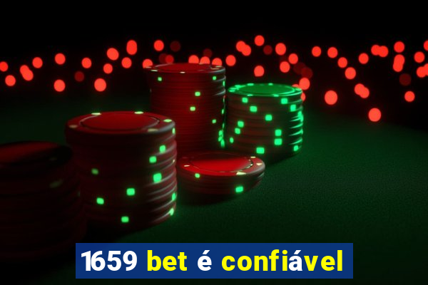 1659 bet é confiável