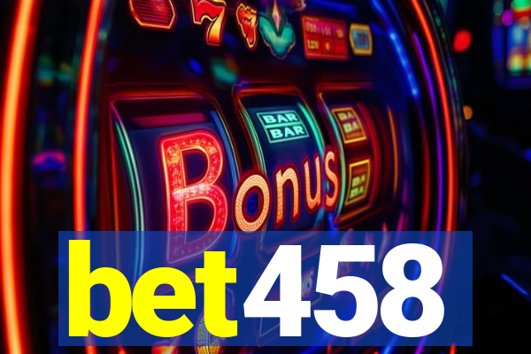 bet458