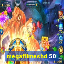 megafilmeshd 50