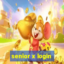 senior x login