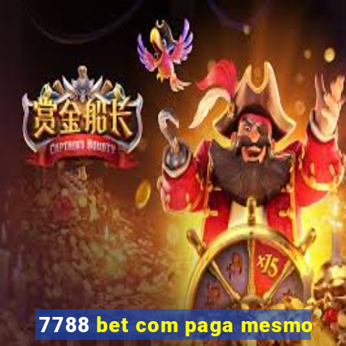 7788 bet com paga mesmo