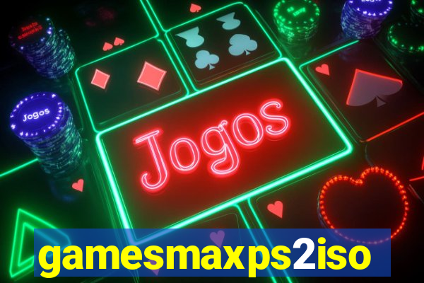 gamesmaxps2iso