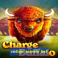 código estrela bet 5 reais