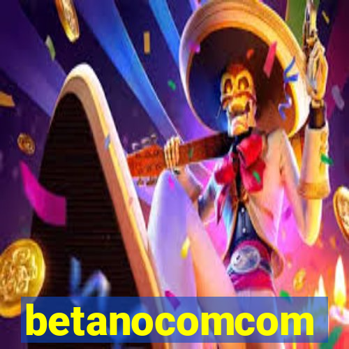 betanocomcom