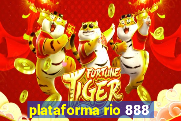 plataforma rio 888