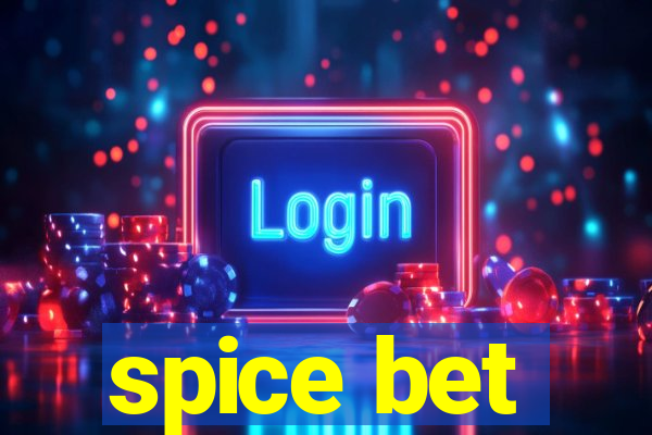 spice bet