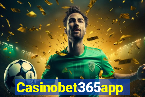 Casinobet365app