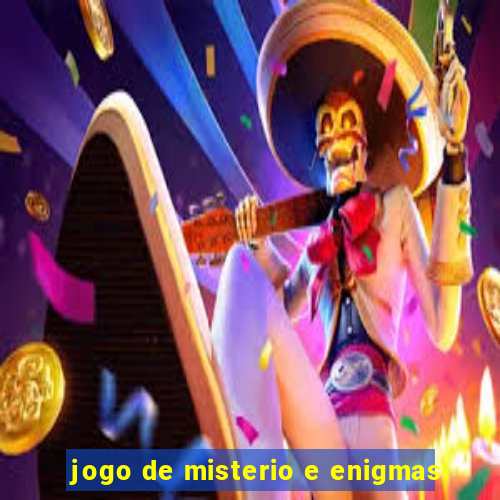 jogo de misterio e enigmas