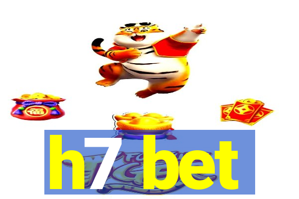 h7 bet