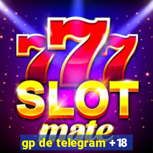 gp de telegram +18