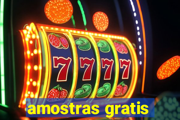 amostras gratis